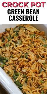 This Crockpot Green Bean Casserole Is A Time Saving Twist On A Classic Thanksgiv Green Bean Casserole Crock Pot Crockpot Green Beans Greenbean Casserole Recipe
