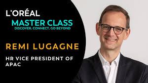Mes missions, ce que j`ai appris, ce qui m`a surpris. Human Resources L Oreal Masterclass Remi Lugagne Youtube