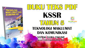 Buku teks digital pdf semua mata pelajaran kssr semakan tahun 1 kegunaan sk sjkc dan sjkt. Buku Teks Pdf Kssr Tahun 5 Teknologi Maklumat Dan Komunikasi