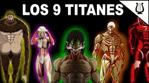 They mindlessly attacked nearby humans, making them easy to deceive. Explicacion El Poder Y Habilidades De Los 9 Titanes Cambiantes Shingeki No Kyojin Youtube