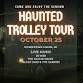 Haunted Trolley Tour & Live Music brought to you event image