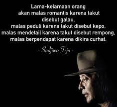 Beliau dikenal sebagai dalang, penyanyi, aktor, penulis buku, dan masih banyak lagi keahlian atau profesi yang beliau geluti. 14 Best Sujiwo Tejo Ideas Quotes Today Quotes Wonder Quotes