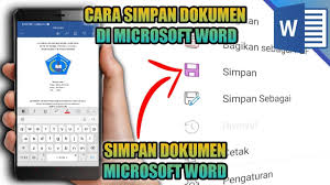 Cara Menyimpan Dokumen Microsoft Word Di Penyimpanan Perangkat Hp Android Youtube