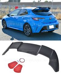 You will also need to purchase a wideband o2 sensor with gauge and a boost controller or boost pressure gauge. Exterior Automotive Abs Rear Wing Hatchback Roof Spoiler Oe Style For 18 19 Toyota Corolla Hatchback