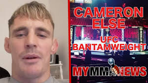 Newly signed UFC bantamweight Cameron Else says "I'd be running gang shit"  in the 1920's.