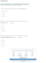 quiz worksheet french possessive pronouns study com