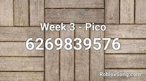 More than 40,000 roblox items id. Week 3 Pico Roblox Id Roblox Music Codes