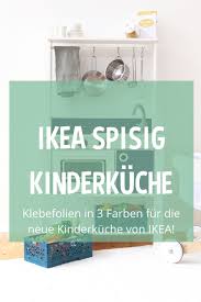 Ikea Kinderkuche Spisig Die Wichtigsten Infos Ikea Kinderkuche Ikea Kinderkuche Selber Bauen