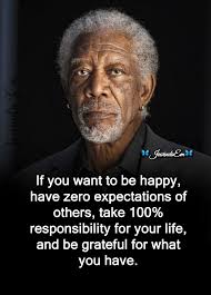 everyone 🫶 Jeorinda EM 🌼 🫶If you want to be happy, have zero  expectations of others, take 100% responsibility for your life, and be  grateful for what you have.🎯 🙌*•.¸.☆.¸¸.✿¸. •°💝💝💝 #berealnotperfect #
