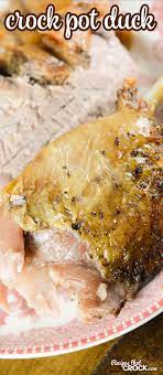 Cooking A Whole Duck Is Super Simple In Your Slow Cooker Our Crock Pot Duck Recipe Is Amazingly Easy And O Duck Recipes Crock Pot Duck Recipe Slow Cooker Duck