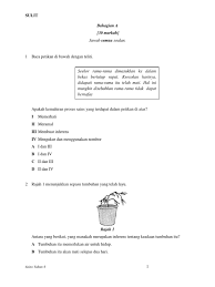 Mulai tahun 2016 penilaian murid tidak lagi memfokuskan kecemerlangan akademik sahaja, tetapi turut melihat pencapaian mereka secara holistik sebagai seorang insan. Kertas Soalan Sains Tahun 4 Semester 1