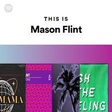 This Is Mason Flint
