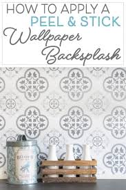 Our patterns are sure to make a statement, take a look at the options, and dream about where you can hang it. Tips To Apply A Removable Peel Stick Wallpaper Backsplash Heart Filled Spaces