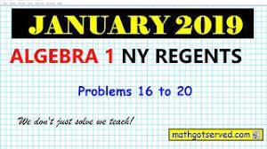 You can make copies of the answer keys to hand out to your class, but please collect them when the students are finished with them. January 2019 Algebra 1 16 To 20 Nys Regents Exam Solutions Worked Out Steps New York Youtube