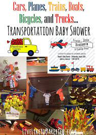 Cars Planes Trains Boats Bicycles And Trucks Transportation Baby Shower Transportation Baby Shower Truck Baby Shower Automobile Baby Shower