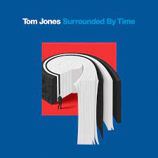 Tom Jones Surrounded By Time Amazon Com Music
