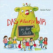 Das Kleine Wir In Der Schule Amazon De Daniela Kunkel Bucher Schule Bilderbuch Klassenregeln Grundschule