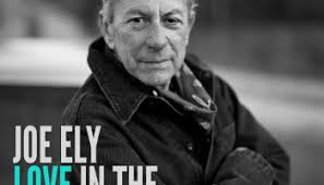 INTERVIEW: Joe Ely Talks About The Inspiration For His New Album "Love In  The Midst Of Mayhem" • Americana Highways