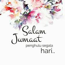 Maybe you would like to learn more about one of these? The Best 26 Pagi Jumaat Penghulu Segala Hari Sibewuda