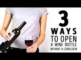 While some are a bit more practical, not too mention safer, they all work. 3 Unusual Ways To Open A Wine Bottle Without A Corkscrew L 5 Minute Crafts Youtube