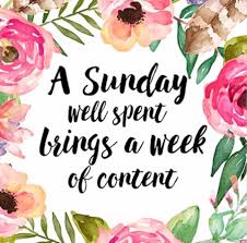 A Sunday Well Spent Brings A Week Of Content Quote A Sunday Well Spent Brings A Week Of Content Soulsunday Happy Sunday Quotes Sunday Quotes Sunday Inspiration
