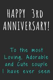 Buzzfeed staff as you answer questions, new ones will appear, and there are 20 in both a. Happy 3rd Anniversary To The Most Loving Adorable And Cute Couple I Have Ever Seen 3rd Anniversary Gift Journal Notebook Diary Unique Greeting Cards Alternative By Not A Book