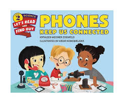 If you are looking for another level answers, you will find them in the below topic : Phones Keep Us Connected Let S Read Find Out Science Level 2 By Kathleen Weidner Zoehfeld Buy Online In Cayman Islands At Desertcart 136427461