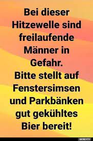 Aktuelle nachrichten aus offenbach, der region und hessen. Bei Dieser Hitzewelle Sind Freilaufende Manner In Gefahr Hitzewelle Hitze Lustige Spruche