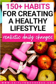 150 Healthy Habits Healthy Lifestyle Healthy Habits Healthy Motivation
