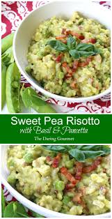Sweet Pea Risotto With Basil Pancetta Recipe Risotto Recipes Risotto Pea Recipes