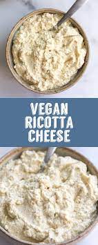 Vegan Ricotta Cheese This Ricotta Substitute Is So Simple And So Good That You Won T Even Miss The Vegan Dishes Vegan Cheese Recipes Vegetarian Vegan Recipes