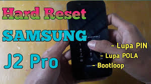 Cara Mengatasi Lupa Pin Pola Samsung J2 Pro Hard Reset Youtube