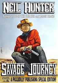 Savage Journey (Western Adventure Book 1) - Kindle edition by Hunter, Neil.  Literature & Fiction Kindle eBooks @ Amazon.com.