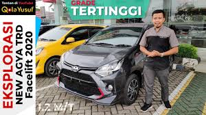 Maybe you would like to learn more about one of these? Eksplorasi Toyota New Agya 2020 Facelift Tipe 1 2 M T Trd Grade Tertinggi Paling Bagus Youtube