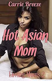 Malmö, sweden during the second world war. Hot Asian Mom Loving Moms 2 Kindle Edition By Breeze Carrie Literature Fiction Kindle Ebooks Amazon Com