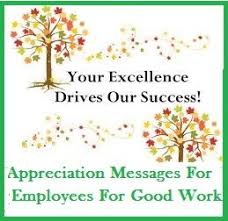 So how do you ensure you have happy employees? Sample Messages And Wishes Appreciation Messages For Employees Appreciation Message Inspirational Teamwork Quotes Appreciation