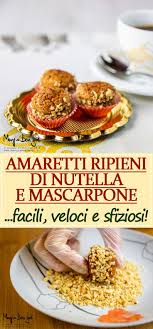 Amaretti Ripieni Di Mascarpone E Nutella Mangia Bevi Godi Blog Di Cucina E Ricette Ricetta Amaretti Ricette Idee Alimentari