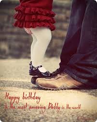 Happy birthday my darling daughter. Happy Birthday Wishes For Dad From Daughter