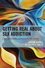 Getting Real about Sex Addiction