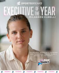 Milagros Cubelli named @sportsbreakscom Executive of the Year 🏆 Voted by  her peers, @milagros.cubelli's leadership, innovation, and execution have  set a new benchmark in North American sports business. As CEO of  @miasharksrugby,