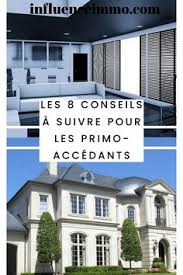 8 Conseils Pour Reussir Votre Premier Achat Immobilier Premier Achat Immobilier Achat Immobilier Immobilier