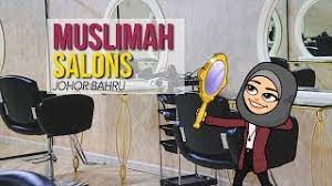 Professional muslimah hairdresser academy (hotline : The Top 4 Muslimah Salons In Johor Bahru