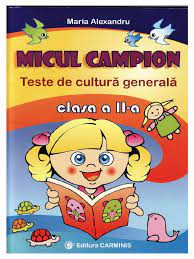 15 întrebări de cultură generală pentru copii curioși. Micul Campion Teste De Cultura Generala Clasa 2 Ed Carminis Tekken Pdf