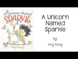 A Unicorn Name Sparkle By Amy Young Book Read Aloud Youtube Unicorn Names Read Aloud Unicorn
