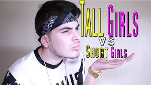 Why would i want a giraffe for a girlfriend? Tall Girls Vs Short Girls Youtube