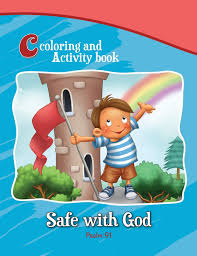 When it is done the page is a reminder of god's word. Buy Psalm 91 Coloring And Activity Book Safe With God Bible Chapters For Kids Book Online At Low Prices In India Psalm 91 Coloring And Activity Book Safe With God Bible