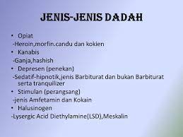 Kesannya sampai ke akhir usia. Apa Itu Dadah Dadah Ialah Sebarang Bahan Kimia Yang Digunakan Pada Tubuh Manusia Atau Haiwan Untuk Mentiasat Merawat Atau Mencegah Penyakit Dadah Akan Ppt Download