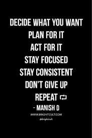 It S A Loop You Miss One You Won T Get The Desired Outcome Work Motivational Quotes Feel Good Quotes Giving Up Quotes