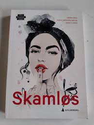 Skamløs Bok. Amina Bike. Sofia Nesrine Srour. Nancy Herz.