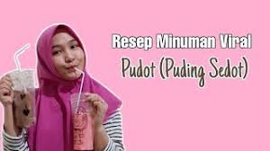Hot viral 4 video tkw indonesia vs banglades , miris lihat nya sudah tidak ingat lagi yg dikampung3. Resep Minuman Viral Pudot Puding Sedot Youtube